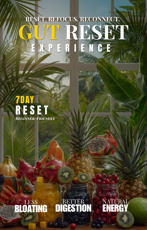 7 Day Gut Reset Guide: Reduce Bloating, Boost Energy, and Feel Lighter in Just 7 Days