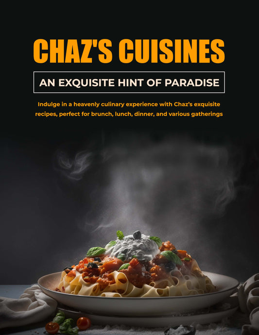 Chaz's Cuisines E-Cookbook